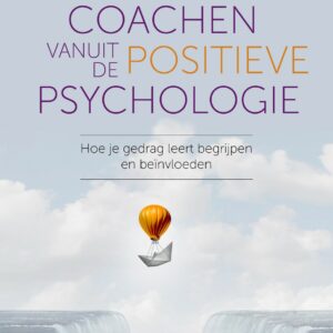Coachen vanuit de positieve psychologie - vanaf 1 exemplaar - Afbeelding 3