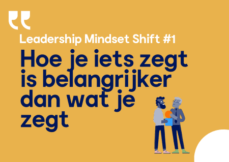 Hoe je iets zegt is belangrijker dan wat je zegt